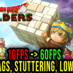 DRAGON QUEST BUILDERS Lag