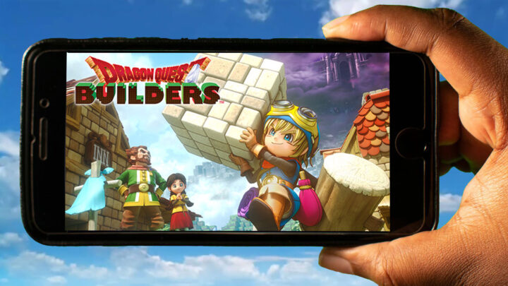 DRAGON QUEST BUILDERS Mobile – How to play on an Android or iOS phone?