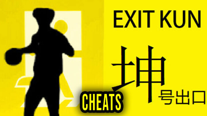 EXIT KUN – Cheats, Trainers, Codes