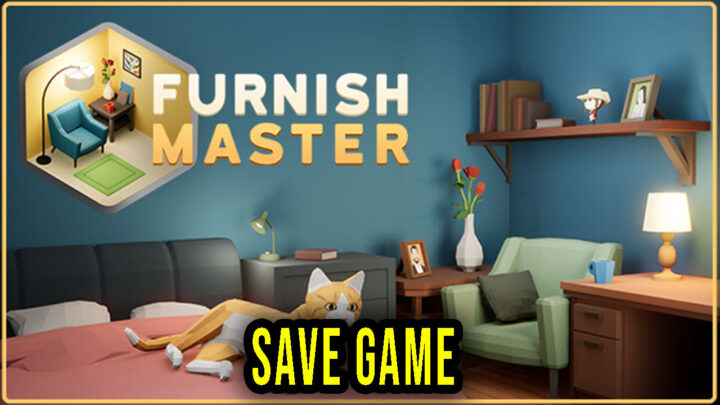 Furnish Master – Save Game – location, backup, installation