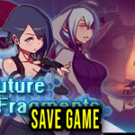 Future Fragments Save Game