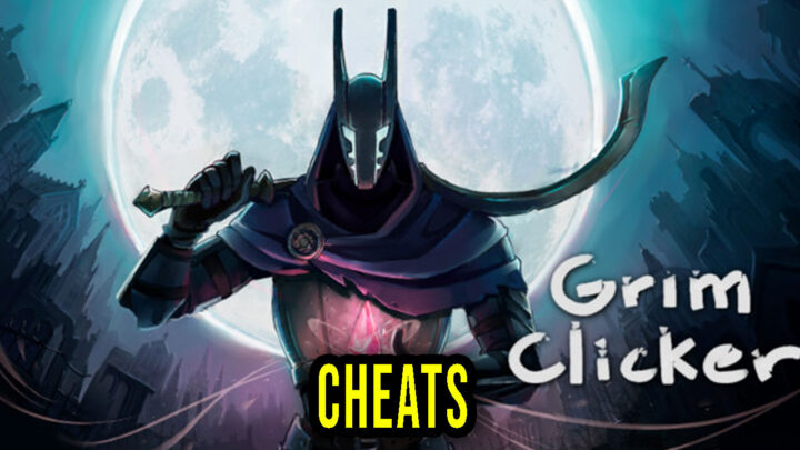 Grim Clicker – Cheats, Trainers, Codes
