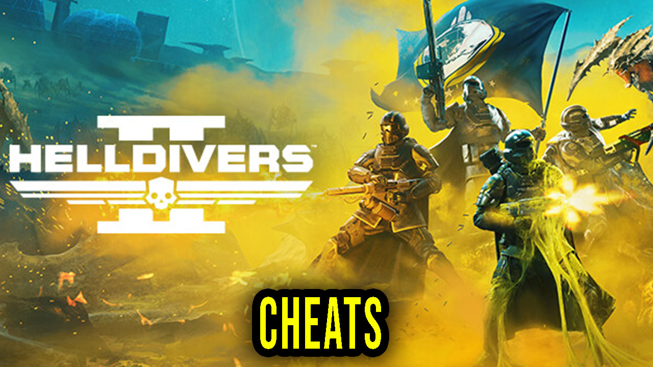 HELLDIVERS 2 - Cheats, Trainers, Codes - Games Manuals