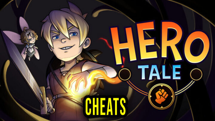 Hero Tale – Cheats, Trainers, Codes