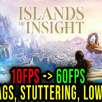 Islands of Insight Lag