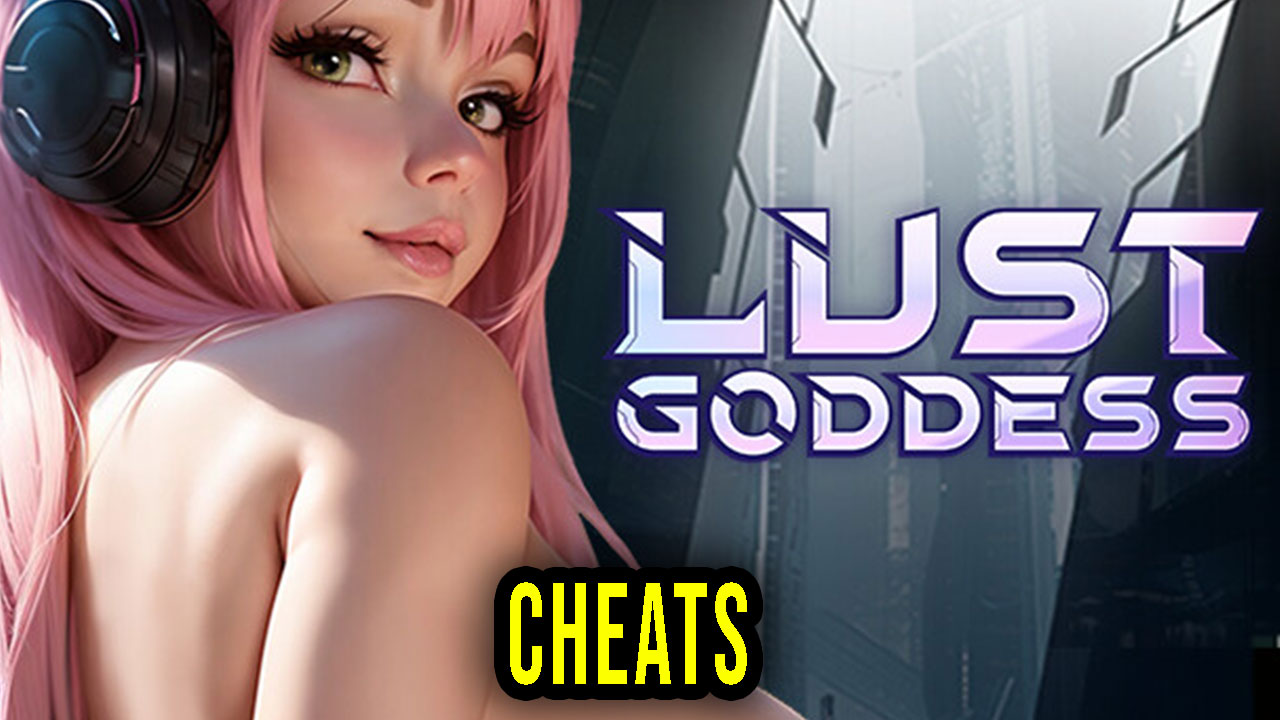 Lust Goddess Cheats, Trainers, Codes Games Manuals