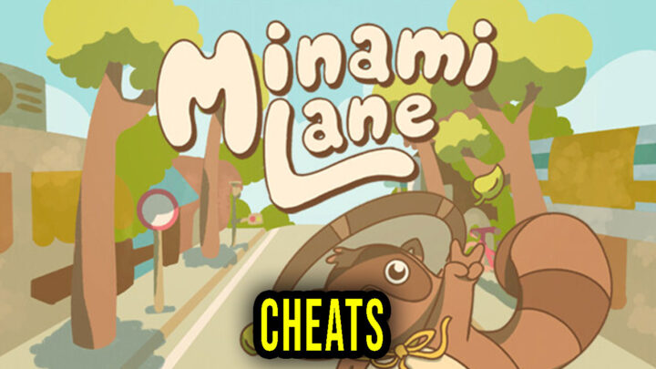 Minami Lane – Cheats, Trainers, Codes