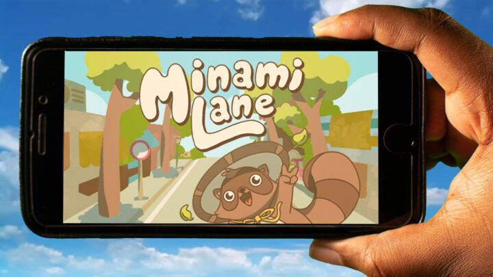 Minami Lane Mobile – How to play on an Android or iOS phone?
