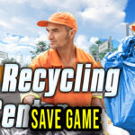 My Recycling Center Save Game