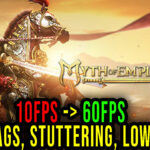 Myth of Empires Lag