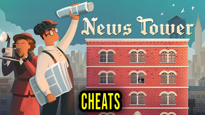 News Tower – Cheats, Trainers, Codes