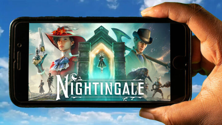 Nightingale Mobile – How to play on an Android or iOS phone?