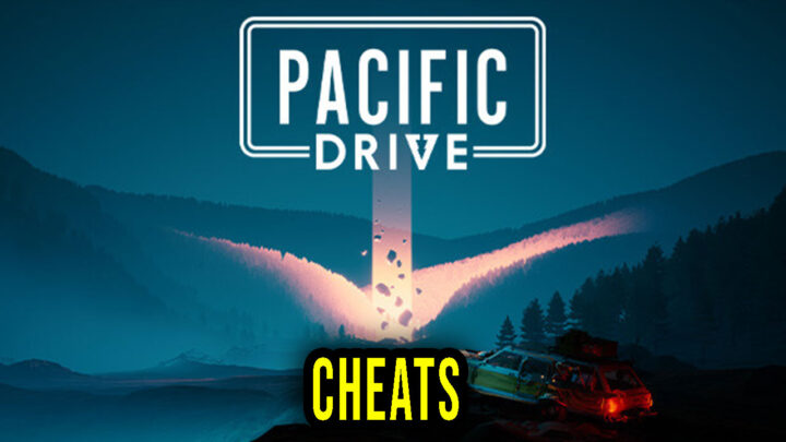 Pacific Drive – Cheats, Trainers, Codes