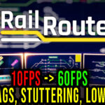 Rail Route Lag