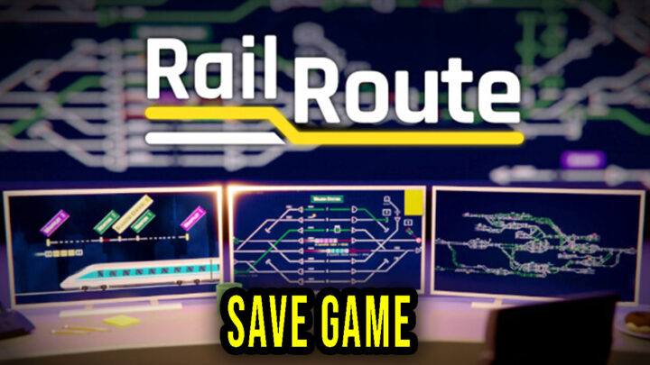 Rail Route – Save Game – location, backup, installation