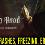 Robin Hood – Sherwood Builders Crash