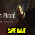 Robin Hood – Sherwood Builders Save Game