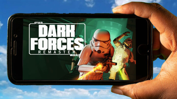 STAR WARS: Dark Forces Remaster Mobile – How to play on an Android or iOS phone?