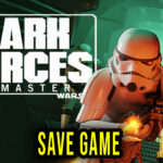 STAR WARS Dark Forces Remaster Save Game