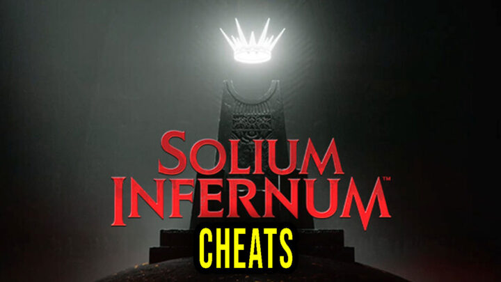 Solium Infernum – Cheats, Trainers, Codes