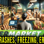 Supermarket Simulator Crash