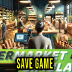 Supermarket Simulator Save Game