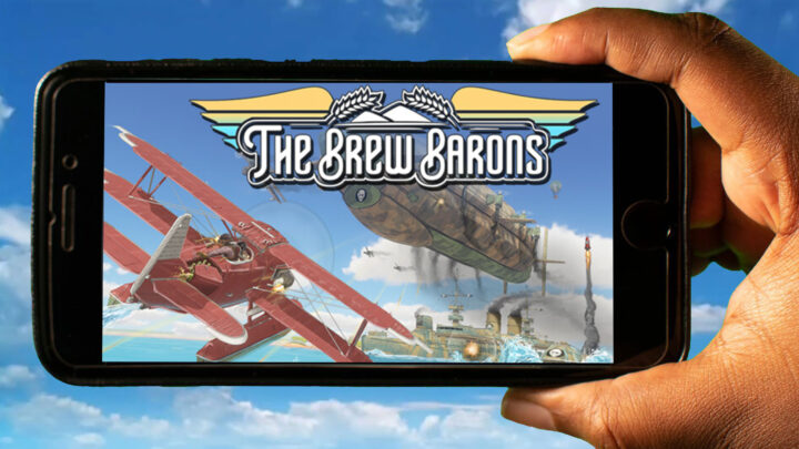 The Brew Barons Mobile – How to play on an Android or iOS phone?