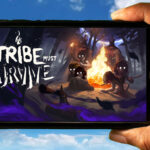 The Tribe Must Survive Mobile