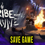 The Tribe Must Survive Save Game