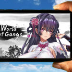 The World of Gangs Mobile