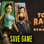Tomb Raider I-III Remastered Save Game