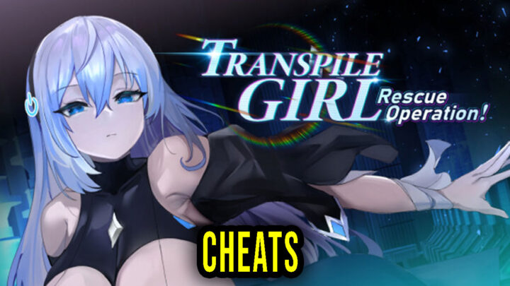 Transpile Girl Rescue Operation! – Cheats, Trainers, Codes