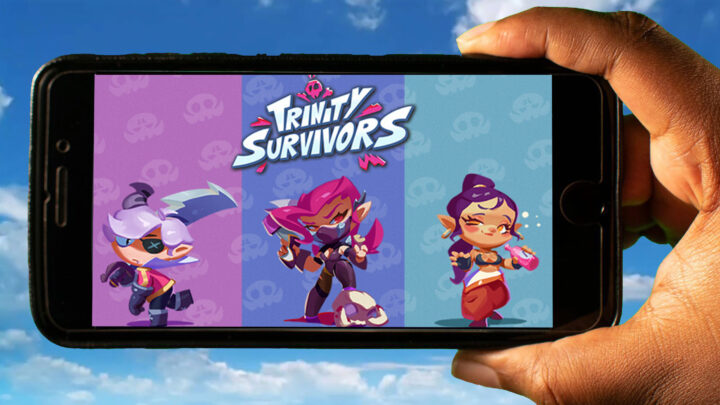 Trinity Survivors Mobile – How to play on an Android or iOS phone?