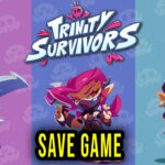 Trinity Survivors Save Game