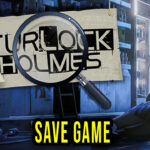 Turlock Holmes Save Game
