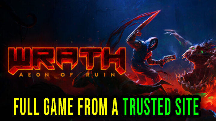 WRATH: Aeon of Ruin – Full game download from a trusted site