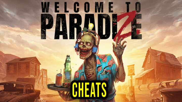 Welcome to ParadiZe – Cheats, Trainers, Codes