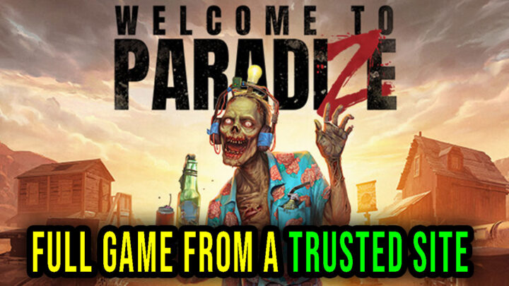 Welcome to ParadiZe – Full game download from a trusted site