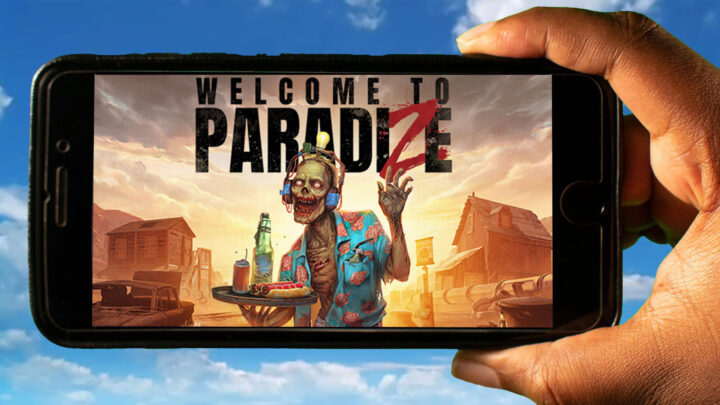 Welcome to ParadiZe Mobile – How to play on an Android or iOS phone?