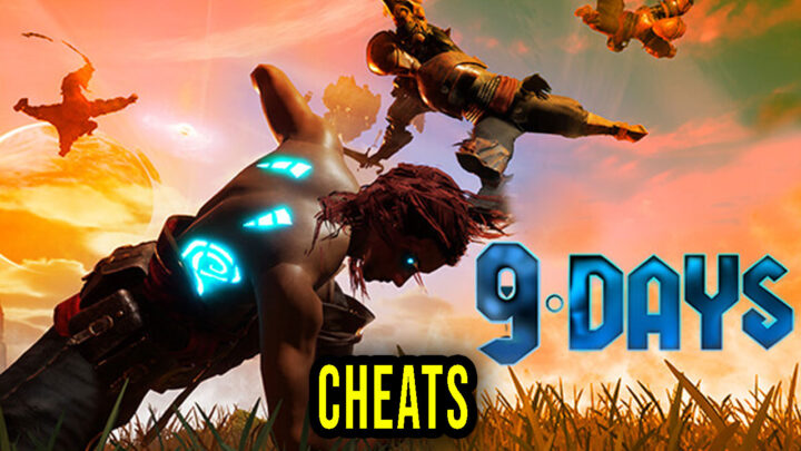 9 Days – Cheats, Trainers, Codes