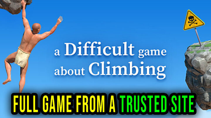 A Difficult Game About Climbing – Full game download from a trusted site