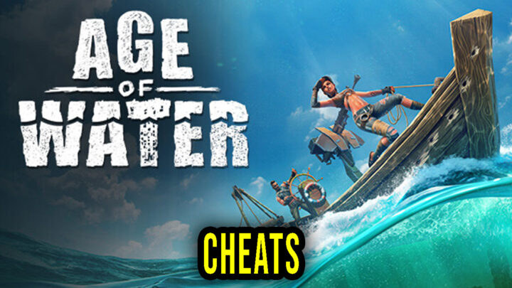 Age of Water – Cheats, Trainers, Codes