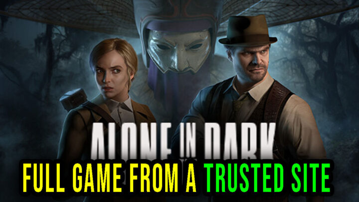 Alone in the Dark – Full game download from a trusted site