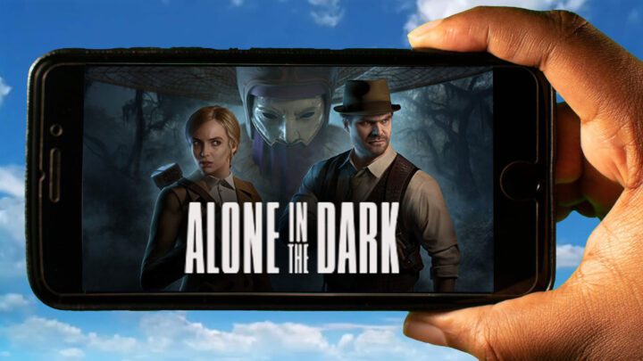 Alone in the Dark Mobile – How to play on an Android or iOS phone?