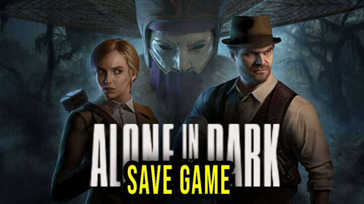 Alone in the Dark – Save Game – location, backup, installation