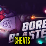 BORE BLASTERS Cheats
