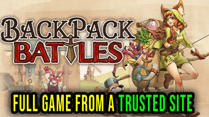 Backpack Battles – Full game download from a trusted site