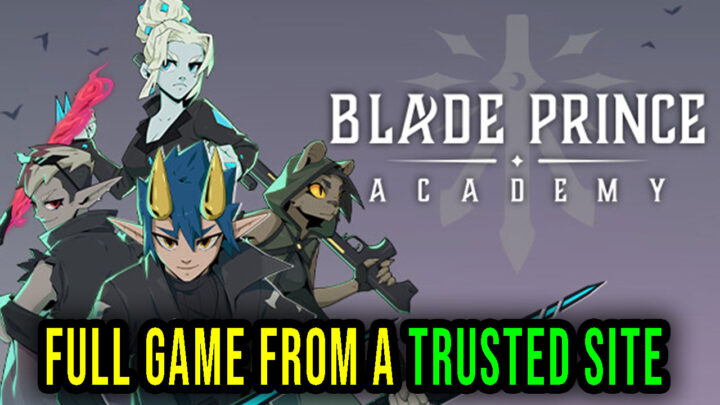 Blade Prince Academy – Full game download from a trusted site