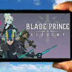 Blade Prince Academy Mobile