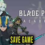 Blade Prince Academy Save Game